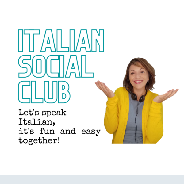 Italian Social Club. Let's practice Italian together